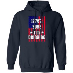 1776% sure i'm drinking shirt $19.95