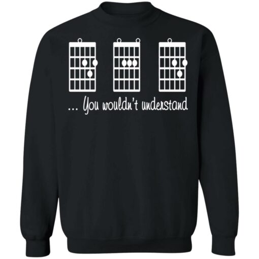 Guitar chords you wouldn’t understand shirt $19.95 redirect06212021030641 6