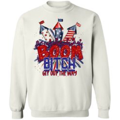 Boom bitch get out the way fireworks 4th of july shirt $19.95 redirect06212021050638 7