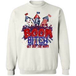 Boom bitch get out the way fireworks 4th of july shirt $19.95