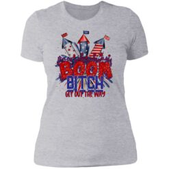 Boom bitch get out the way fireworks 4th of july shirt $19.95 redirect06212021050638 8