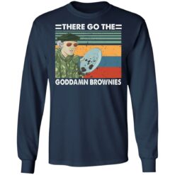 There go the goddamn brownies shirt $19.95 redirect06212021100630 3