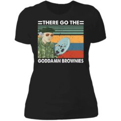 There go the goddamn brownies shirt $19.95 redirect06212021100630 8