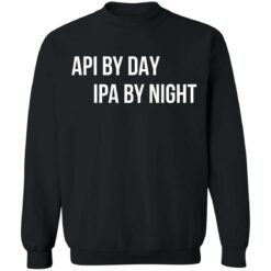 Api by day ipa by night shirt $19.95 redirect06212021220628 6