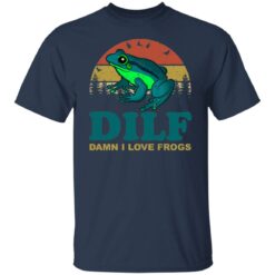Dilf damn i love frogs shirt $19.95 redirect06222021030643 1