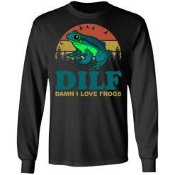 Dilf damn i love frogs shirt $19.95 redirect06222021030643 2
