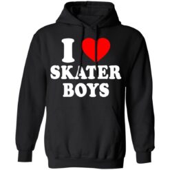 I love skater boys shirt $19.95 redirect06222021030646 4