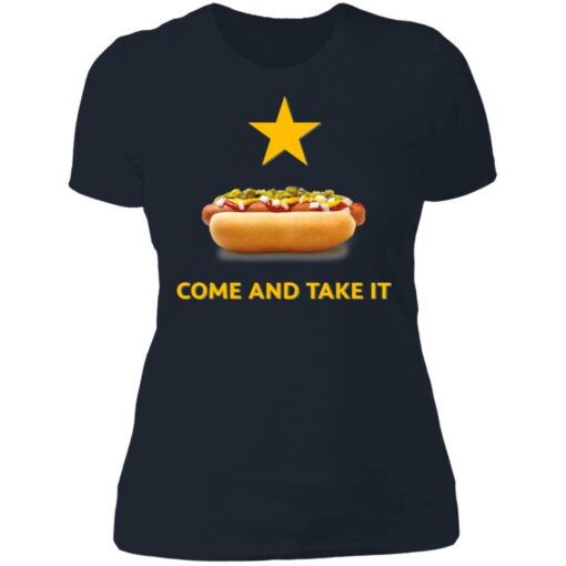 Hot dog come and take it shirt $19.95