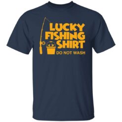 Lucky fishing shirt do not wash shirt $19.95