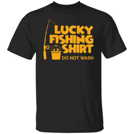 Lucky fishing shirt do not wash shirt $19.95 redirect06232021010619