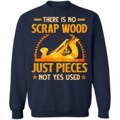 There is no scrap wood just pieces not yes used shirt $19.95 redirect06232021030618 7