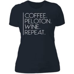 Coffee peloton wine repeat shirt $19.95 redirect06232021050603 14