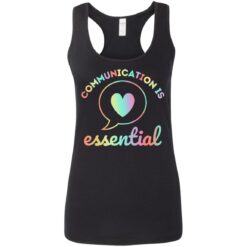 Communication is essential shirt $19.95 redirect06232021050637 10