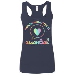 Communication is essential shirt $19.95 redirect06232021050637 11