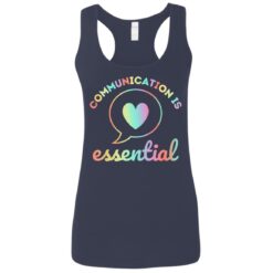 Communication is essential shirt $19.95