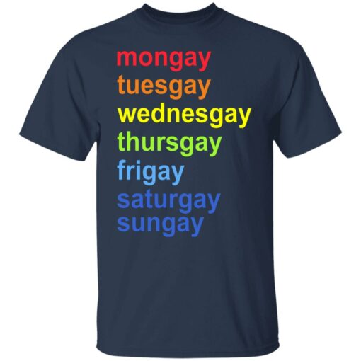 Mongay tuesgay wednesgay thursgay shirt $19.95 redirect06232021190640 11