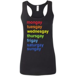 Mongay tuesgay wednesgay thursgay shirt $19.95