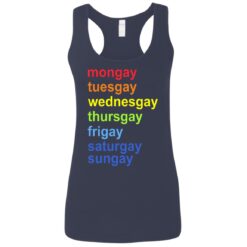 Mongay tuesgay wednesgay thursgay shirt $19.95