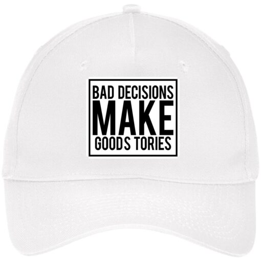 Bad decisions make goods tories hap, cap $24.75