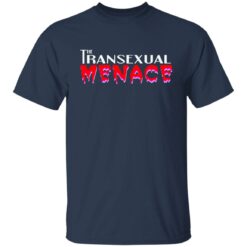 The transexual menace shirt $19.95