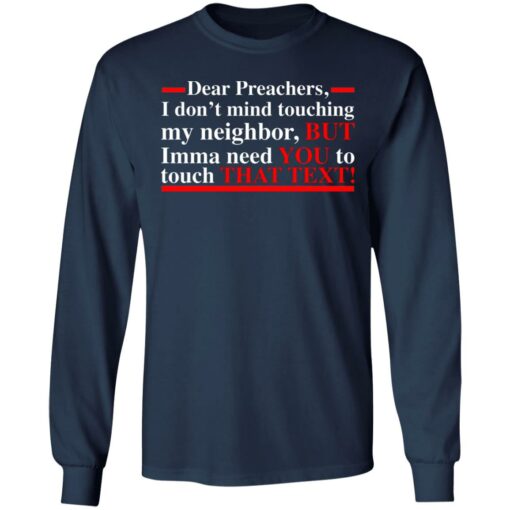 Dear preachers i dont' mind touching my neighbor shirt $19.95 redirect06252021030631 3
