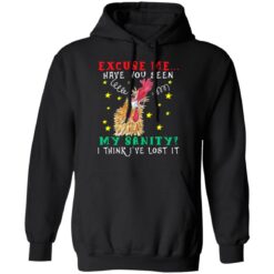 Chicken excuse me have you seen my sanity i think i've lost it shirt $19.95 redirect06252021030637 4