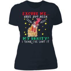 Chicken excuse me have you seen my sanity i think i've lost it shirt $19.95 redirect06252021030637 9