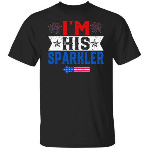 I'm his sparkler shirt $19.95 redirect06252021040633 10