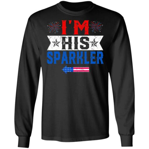 I'm his sparkler shirt $19.95