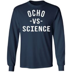 Ocho vs science shirt $19.95