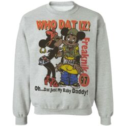 Who dat IZ oh dat just my baby Daddy shirt $19.95 redirect06252021220658 6