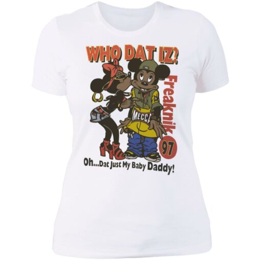 Who dat IZ oh dat just my baby Daddy shirt $19.95 redirect06252021220658 9