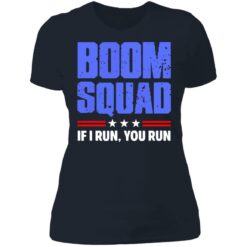 Boom squad if i run you run shirt $19.95 redirect06252021230654 9