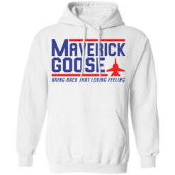 Maverick Goose bring back that loving feeling shirt $19.95