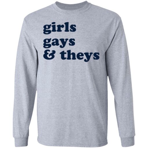 Girls gays and theys shirt $19.95 redirect06272021220622 2