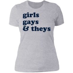 Girls gays and theys shirt $19.95 redirect06272021220622 8