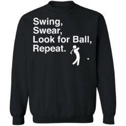 Swing swear look for ball repeat shirt $19.95