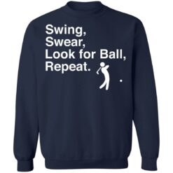 Swing swear look for ball repeat shirt $19.95 redirect06282021000602 7