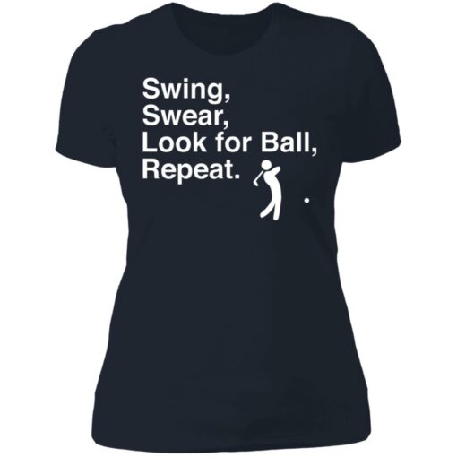 Swing swear look for ball repeat shirt $19.95 redirect06282021000602 9