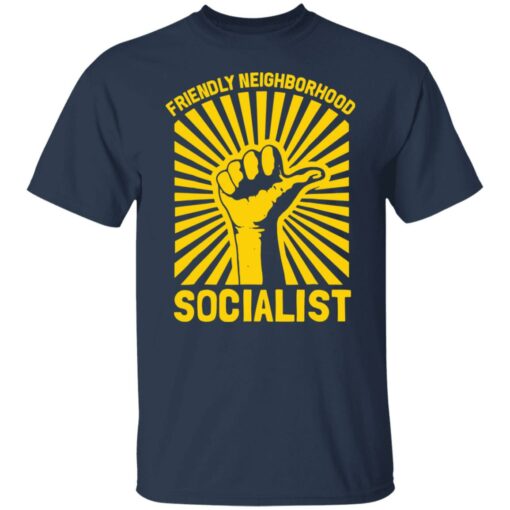 Friendly neighborhood socialist shirt $19.95 redirect06282021000620 1