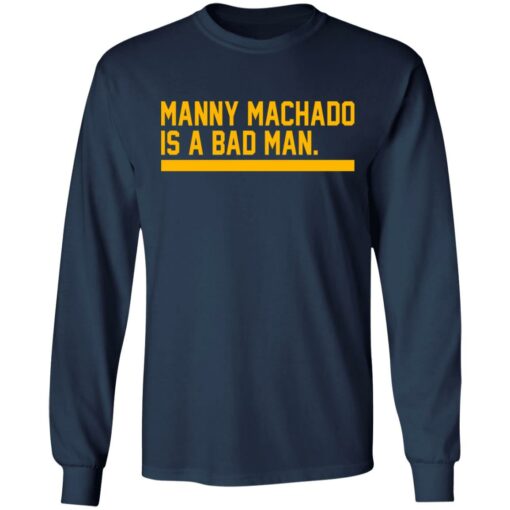 Manny machado is a bad man shirt $19.95 redirect06282021030607 3