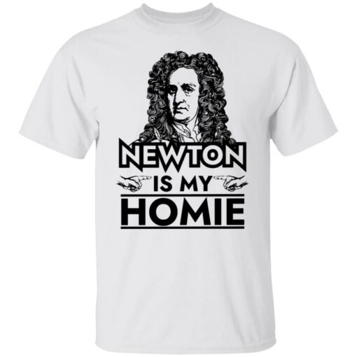 Isaac Newton is my homie shirt $19.95 redirect06282021030623