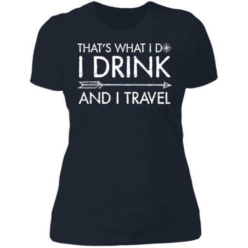 That's what i do i drink and i travel shirt $19.95 redirect06292021000615 3
