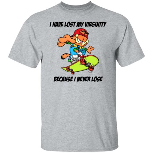 Garfield i have lost my virginity because i never lose shirt $19.95 redirect06292021020600 1
