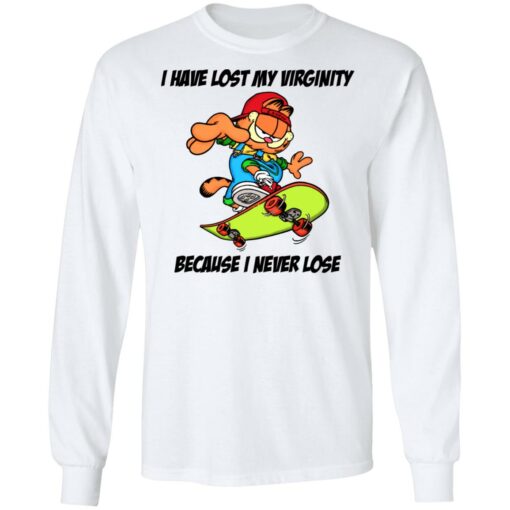 Garfield i have lost my virginity because i never lose shirt $19.95 redirect06292021020600 3