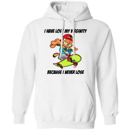 Garfield i have lost my virginity because i never lose shirt $19.95