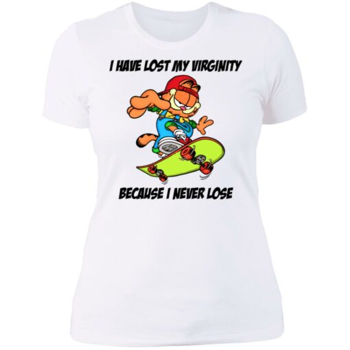 Garfield i have lost my virginity because i never lose shirt $19.95 redirect06292021020600 9