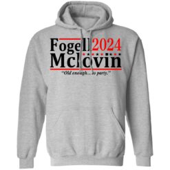 Fogell Mclovin 2024 old enough to party shirt $19.95