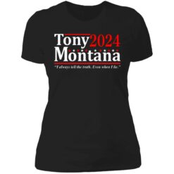 Tony Montana 2024 i always tell the truth even when i lie shirt $19.95 redirect06292021040630 8