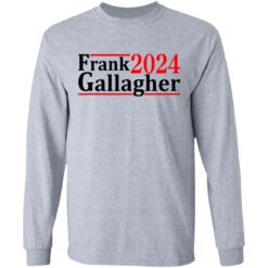 Frank Gallagher 2024 shirt $19.95